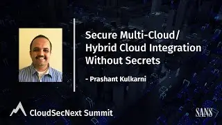 Secure Multi-Cloud / Hybrid Cloud Integration Without Secrets