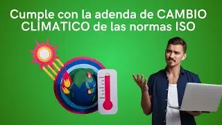 🌍 Descubre cómo tu sistema de gestión puede cumplir con la adenda sobre cambio climático de ISO