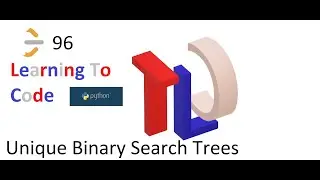 Unique Binary Search Trees [Day 24/30] [Python]