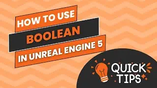 How to use Boolean in Unreal Engine 5 | Tutorial