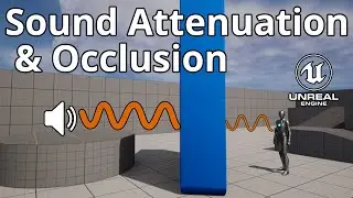 Unreal Engine 5 Tutorial - Introduction To Sound Attenuation & Occlusion