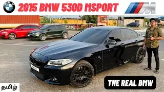 2015 BMW 530D M SPORT | BEST LOOKING BMW | Detailed Tamil Review