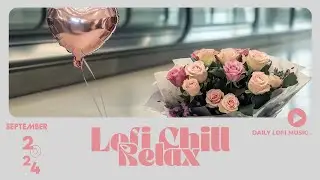 Lofi Chill Vibes ♨️ Supports Studying, Creates a Quiet Space & Effective Studying