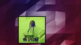 WOKE - "NO SPRAY" | WONDAGURL x TRAVIS SCOTT TYPE BEAT | HARD TRAP BEAT