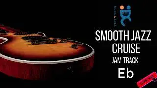 Smooth Jazz Cruise – Backing Jam Track in Eb (II–V) for Practice & Study (94 bpm)