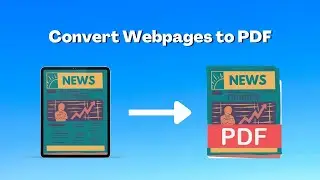 Turn Webpages in PDF on Your iPhone and iPad in Seconds!
