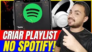 COMO CRIAR UMA PLAYLIST NO SPOTIFY