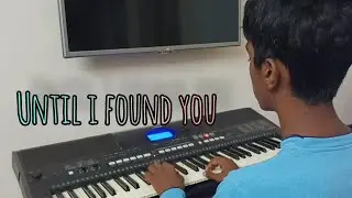 Until i found you | keyboard | AS ROCK BRO