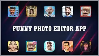 Must have 10 Funny Photo Editor App Android Apps