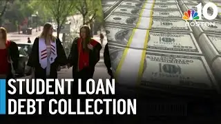 What to know about student loan debt collection