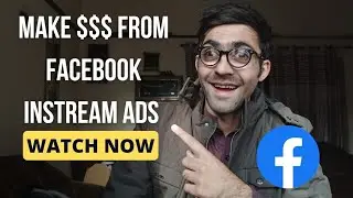 Make Money From Facebook inStream Ads in 2023 | Mayo Says