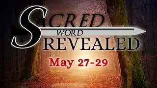 Sacred Word Revealed 2023