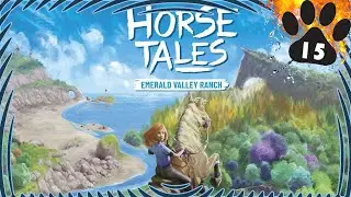 Horse Tales Emerald Valley Ranch - part 15 : Tamed some horses