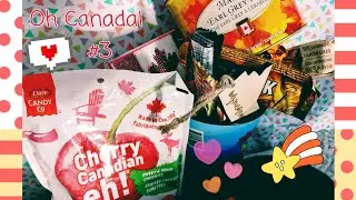 Oh Canada! Unboxing #3!! And life updates!