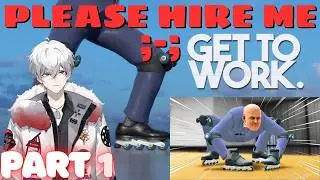 We're Climbing The Corpo Ladder | Get To Work
