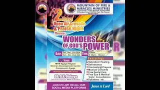 INVITATION TO 2DAYS OPEN AIR CRUSADE & PRAISE NIGHT - Pastor Ladejola Abiodun