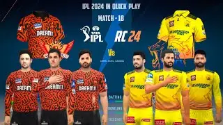 IPL 2024 in Quick Play Real Cricket™ 24 || SRH vs CSK || Match - 18 || RC24 New Update