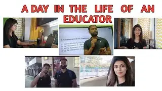 A Day InThe Life Of An Educator. By WBCS DECODED 