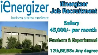 iEnergizer Job Recruitment|Any degree|Excellent opportunity