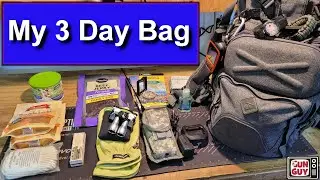 My EDC (Three Day Emergency Bag) - Part 2 Final Thoughts