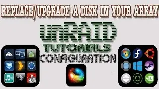 How to replace or upgrade a disk in your array on unRAID