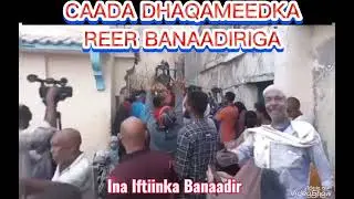 CAADA DHAQAMEEDKA BANAADIRIGA