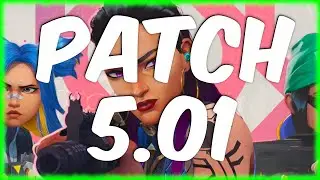 Valorant PATCH 5.01 in 2 minutes (BIG BUFFS)