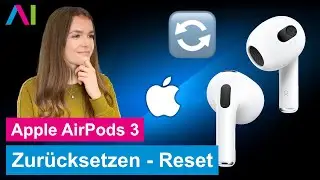Apple AirPods 3 - Zurücksetzen - Reset  • 🎧3️⃣ • 🔄