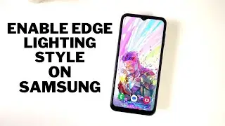 How to Enable Edge Lighting Style on Samsung Phones (Samsung Galaxy A14 5G)