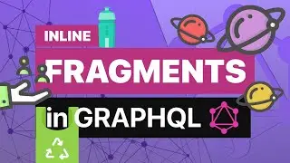 Fragments und Inline Fragments in GraphQL | GraphQL in a Nutshell