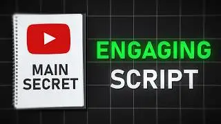 The Secret to Writing Scripts That Keep Viewers Watching