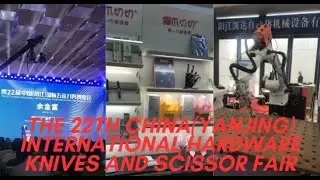 The 22th china(Yanjiang) international hardware knives and scissor fair- EP 1