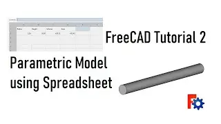 FreeCAD Tutorial 2 | Cylinder Parametric Model using Spreadsheet (Basics)