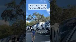 Pros and Cons of Buying a New RV 