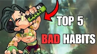 Top 5 WORST Habits You MAY Have in Brawlhalla..