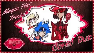 Hazbin Hotel: Magic Hat Trick [Comic Dub]