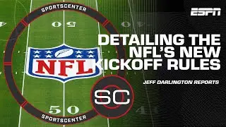 Detailing the NFL's NEW & REVAMPED kickoff rules 🙌 | SportsCenter