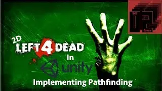 2D Left 4 Dead Clone in Unity - Implementing Pathfinding
