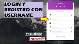05. Login y registro personalizado | Añadir Username al Login y al Registro | Laravel 8 desde cero