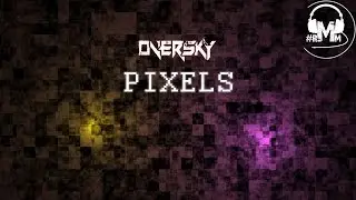 OverSky - Pixels