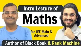 How to study for JEE Mathematics ? | Introduction lecture of Vikas Gupta Sir