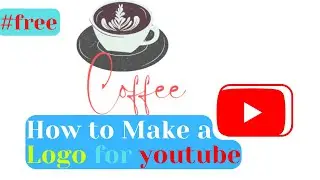 How to create your own logo online in 5 min - for youtube