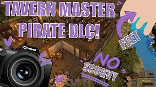 Scurvy speedrun [FEET PICS INSIDE] | Tavern master Pirate DLC !