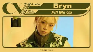 브린 (Bryn) - ‘Fill Me Up’ (Live Performance) | CURV [4K]