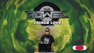 SAVAGE LOVE (Tekno Rowmix) _ Dj Rowel _ TikTok Viral 2020