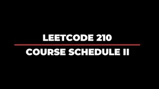Course Schedule II | course schedule ii | course schedule ii leetcode | leetcode 210