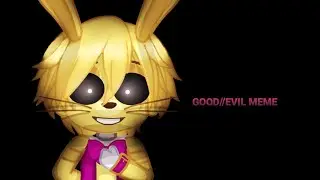 Good//Evil Meme [Afton Family|TW!Gore, Flashing Images]
