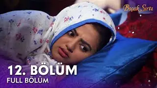 Bıçak Sırtı Hint Dizisi | 12. Bölüm