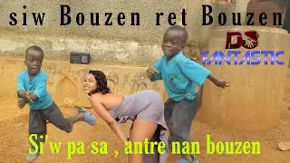 siw BOUZEN ret BOUZEN siw pa sa rantre nan BOUZEN #raboday #hit #2022