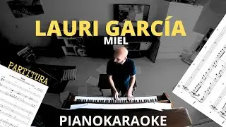 Lauri García - Miel (Partitura + PianoKaraoke)